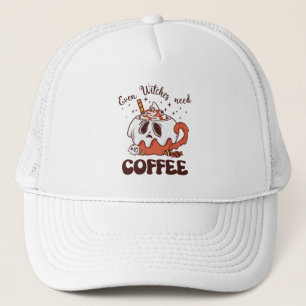 Even Witches Need Coffee Trucker Hat