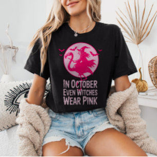 Even Witches Wear Pink Breast Cancer Awareness T-Shirt