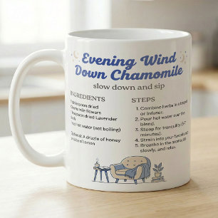 Evening Wind Down Chamomile Recipe Coffee Mug