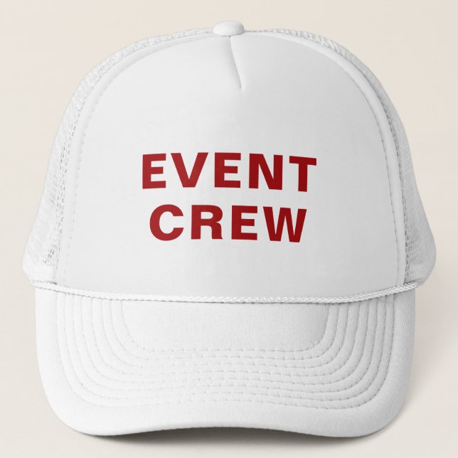 Event crew - red text, easy to read  trucker hat (Front)