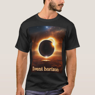 Event horizon T-shirt