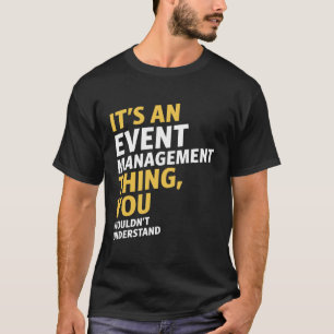 Event Management T-Shirt