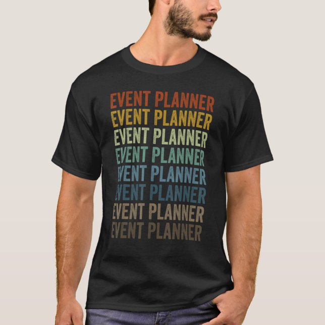 Event Planner Event Planning Event Staff T-Shirt (Front)