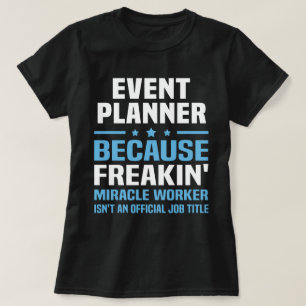 Event Planner T-Shirt