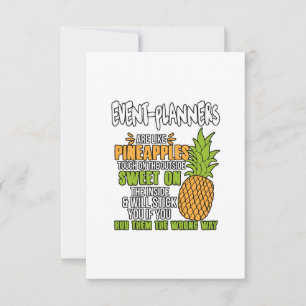 Event-Planners Are Like Pineapples. Thank You Card