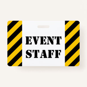 "EVENT STAFF" + Black & Yellow Stripes Badge ID Badge