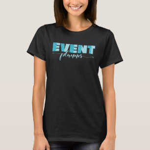 Events Don t Plan Themselves Leopard Pattern Event T-Shirt