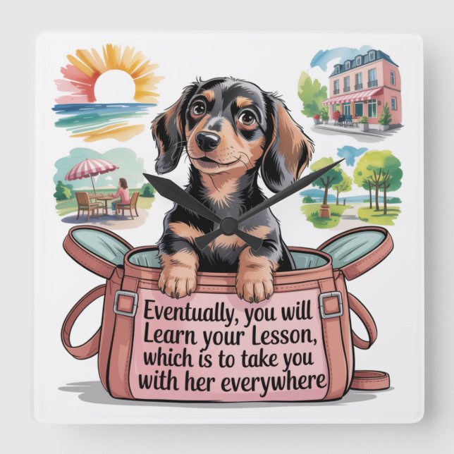 Eventually, You Will Learn Your Lesson Square Wall Clock (Front)