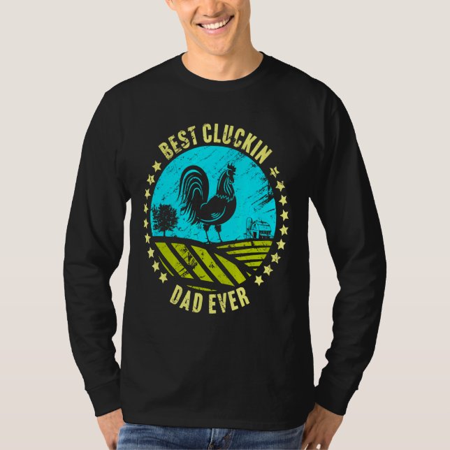 Ever Chicken Rooster Farmer   T-Shirt (Front)