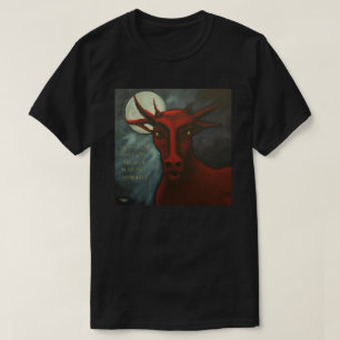 Ever dance with the devil? T-Shirt