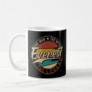Everest The man the myth the legend Coffee Mug