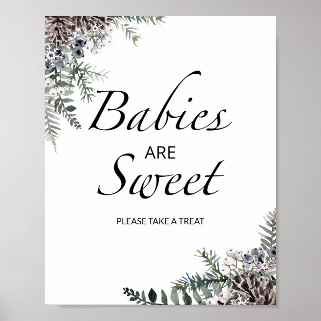 Evergreen Babies are sweet take a treat   Poster (Front)
