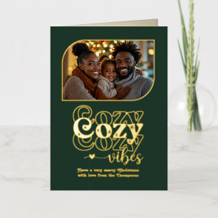 Evergreen Luxe Cosy Vibes Christmas Photo Foil Holiday Card