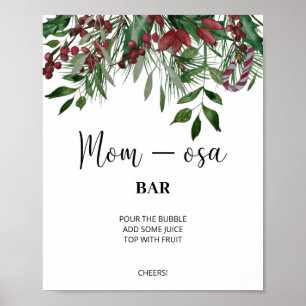 Evergreen mum-osa bar sign. Winter momosa bar Poster