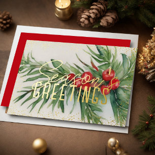 Evergreen Red Berries Season's Greetings Foil Holiday Card