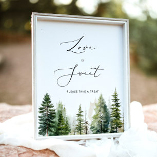 Evergreen rustic Love is sweet take a treat Poster