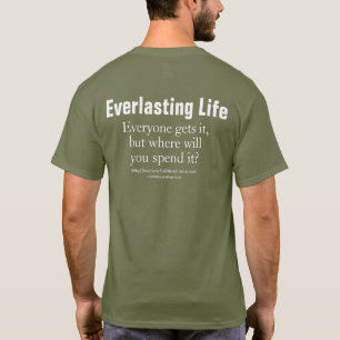 Everlasting Life T-Shirt