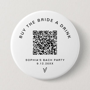 EVERLEIGH Buy The Bride A Drink Bachelorette QR 7.5 Cm Round Badge