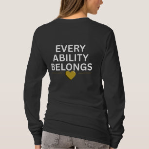 Every Ability Belongs   Inclusive heart T-Shirt
