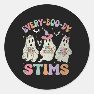 Every-boo-dy Stims Funny Autism Ghost Halloween Sp Classic Round Sticker