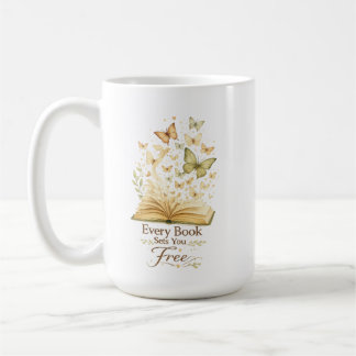 Every Book Sets You Free | Book Lover Butterfly Coffee Mug