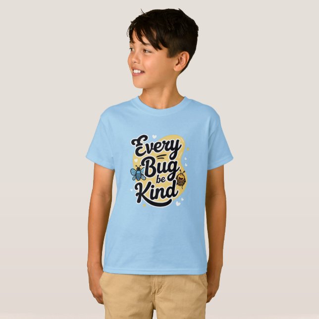 Every Bug Be Kind Cute Insect T-Shirt (Front Full)
