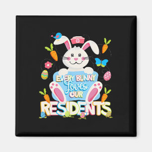 Every Bunny Loves Our Residents Easter Bunny Careg Magnet