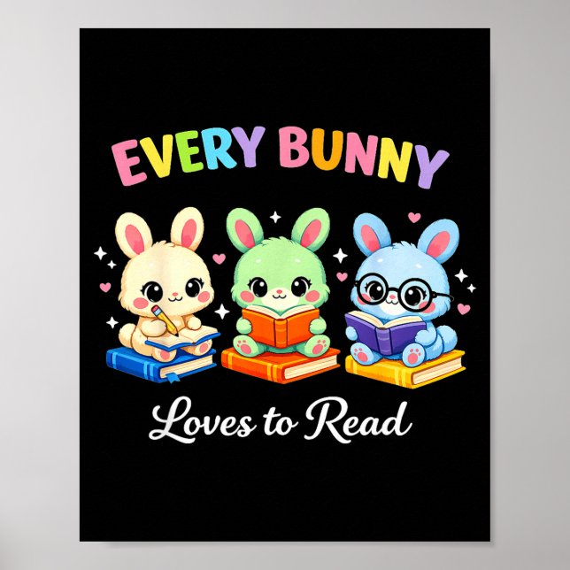 Every bunny loves to read easter cute reading poster (Front)
