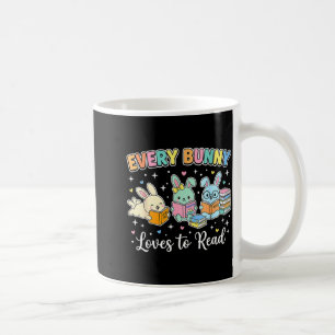 Every bunny loves to read funny girls easter book coffee mug
