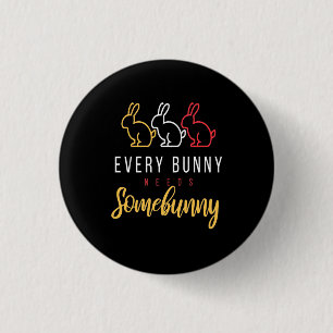 Every Bunny Needs Some Bunny 3 Cm Round Badge