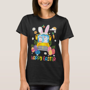 Every Bunny s Favorite School Bus Driver Happy Eas T-Shirt