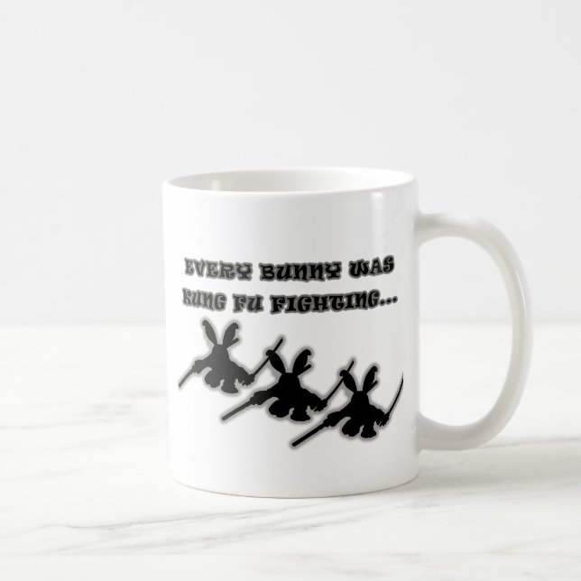Every bunny was kung fu fighting... coffee mug (Right)
