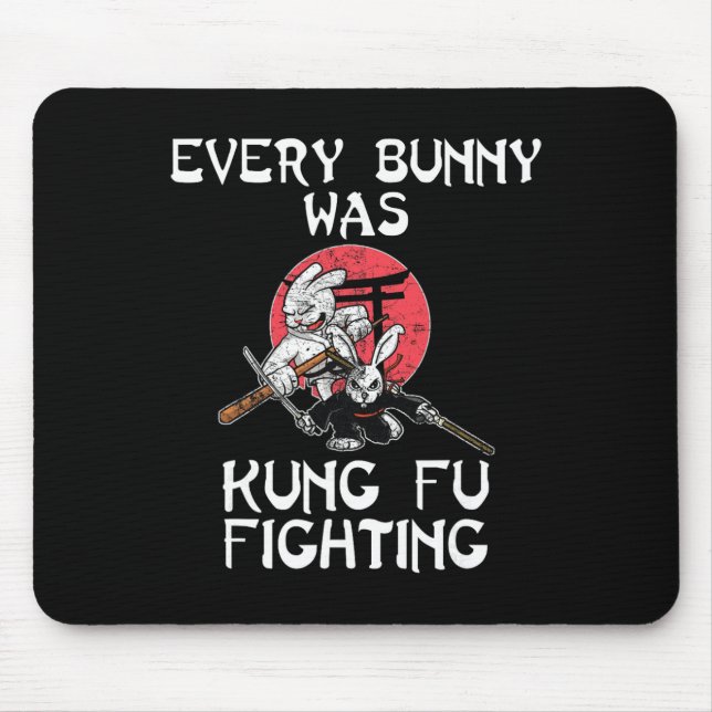 Every Bunny Was Kung Fu Fighting Easter Sunday Rab Mouse Pad (Front)