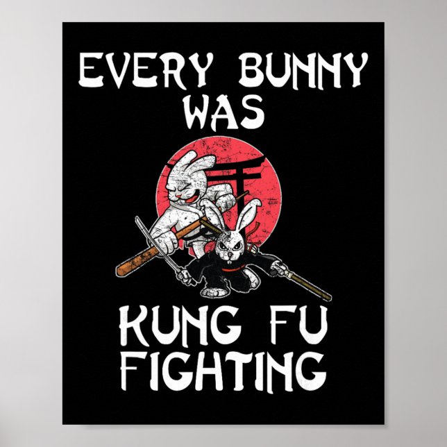 Every Bunny Was Kung Fu Fighting Easter Sunday Rab Poster (Front)