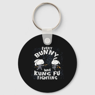 Every Bunny Was Kung Fu Fighting Karate Ninja East Key Ring