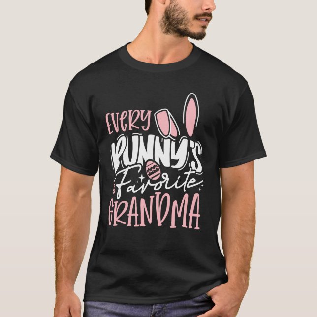 Every Bunny's Favorite Grandma Family Bunny Easter T-Shirt (Front)