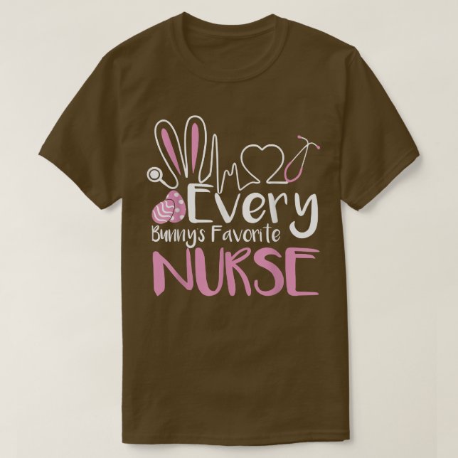 Every Bunny's Favorite Nurse Tee Nurse Sarcastic E (Design Front)
