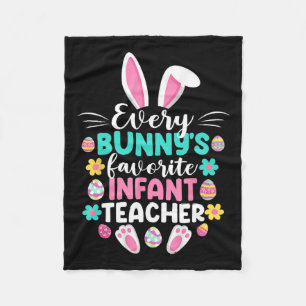 Every Bunny's Favourite Infant Teacher Fun Easter Fleece Blanket