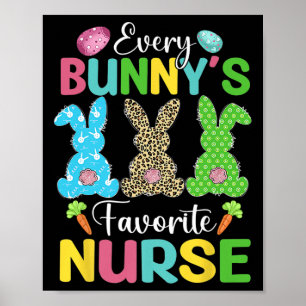 Every Bunny's Favourite Nurse Fun Easter Day Gifts Poster