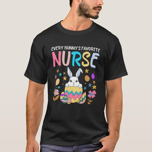 Every Bunnys Favourite Nurse Happy Easter Day Bunn T-Shirt (Front)