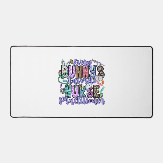 Every Bunnys Favourite Nurse Practitioner Desk Mat (Front)