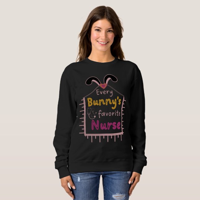Every Bunny's Favourite Nurse Sweatshirt (Front Full)