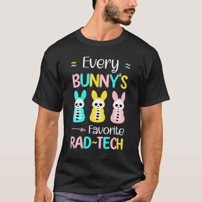 Every Bunny's Favourite Rad Tech Easter Xray T-Shirt (Front)