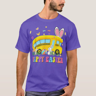 Every Bunny's Favourite School Bus Driver Happy Ea T-Shirt