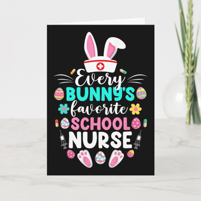 Every Bunny's Favourite School Nurse Funny Easter  Card (Front)
