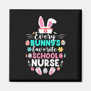 Every Bunny's Favourite School Nurse Funny Easter Magnet