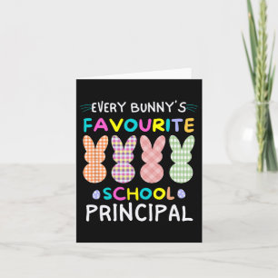 Every Bunnys Favourite School Principal Easter Shi Card