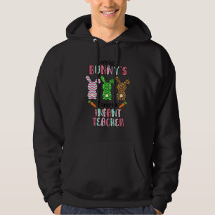 Every Bunny's Is Favourite Infant Teacher Cute Bun Hoodie