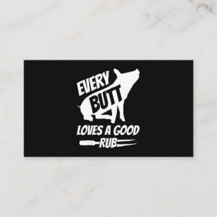 Every Butt Loves A Good Rub Funny Pig Pork BBQ Business Card