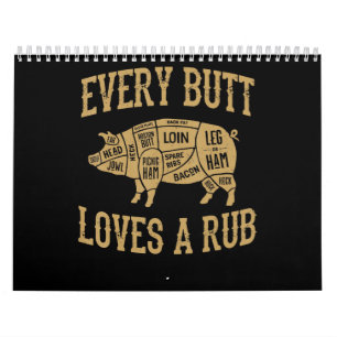 Every Butt Loves A Good Rub Funny Pig Pork BBQ Calendar